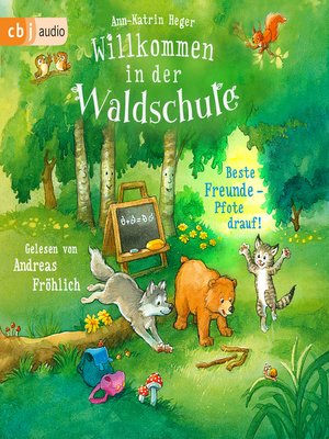 cover image of Willkommen in der Waldschule – Beste Freunde – Pfote drauf!